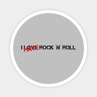 Love Hate Rock n Roll Magnet